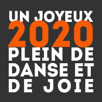 un joyeux 2020 plein de danse et de joies