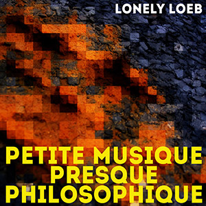 Petite Musique Presque Philosophique