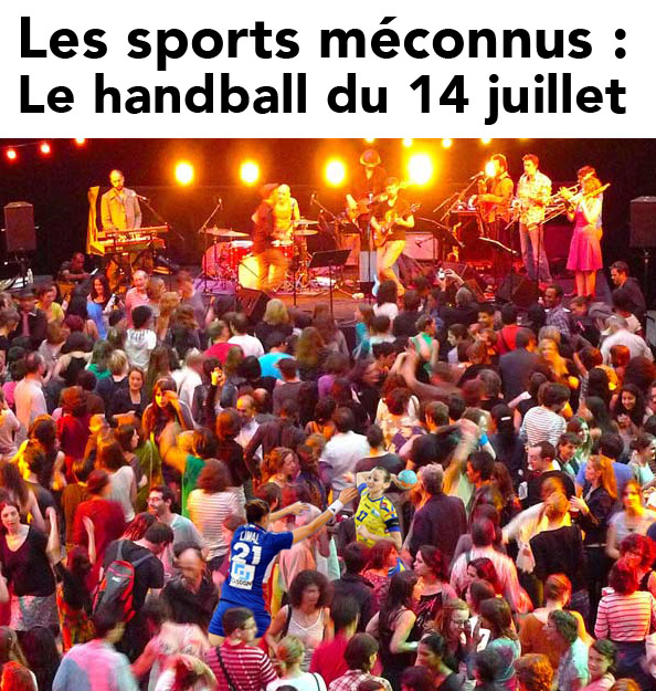 Le handball du 14 juillet
